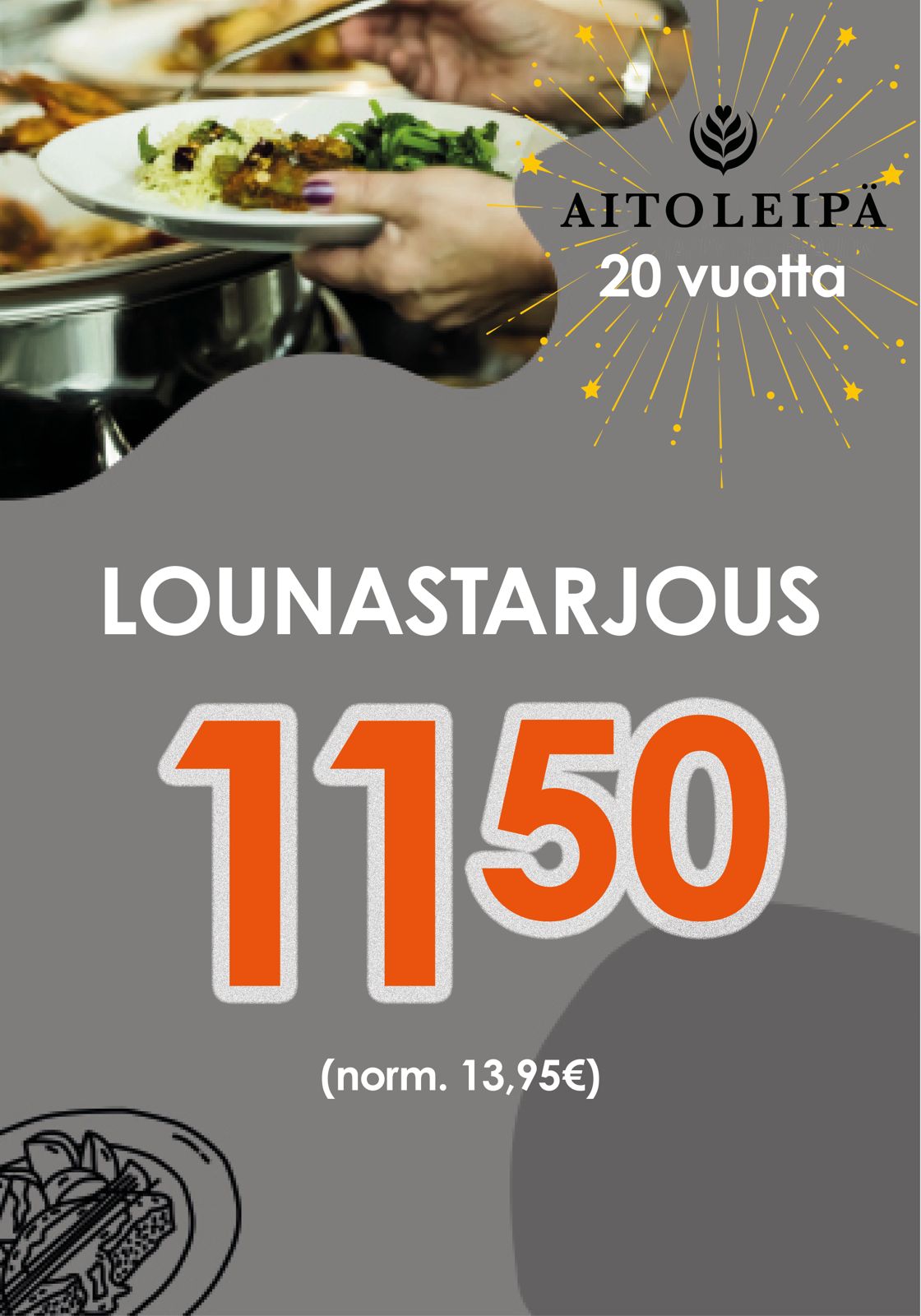 Lounastarjous Aitoleipä